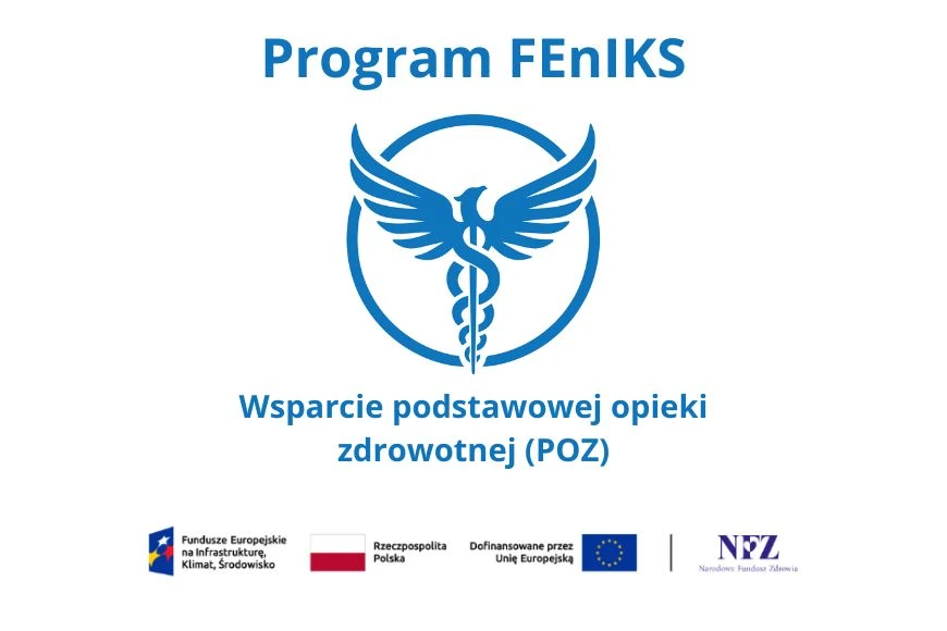Program FEnIKS - Wsparcie podstawowej opieki zdrowotnej POZ